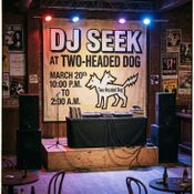 DJ Seek LIVE@Two Headed Dog [03.20.26]