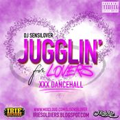 JUGGLIN FOR LOVERS - XXX DANCEHALL MIX 2/2 - DJSENSILOVER (2020)