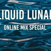 Mike Braithwaite - To The Moon, Liquid Luna #44, 28th March 2021