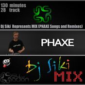Dj Siki  Represents MIX (PHAXE Songs and Remixes)