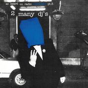 As Heard On Radio Soulwax Pt.03
