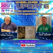 080526 WHEELCHAIR SPORT UPDATE with Aidan Raftery & Jack Squibb for Inclusive Sport on Rosfm94.6