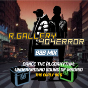 R.Gallery &  404Error - dance the algorythm - b2b set - late 80s and early 90s techno + ebm