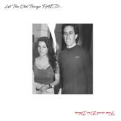 FAED - Let The Old Things FAED