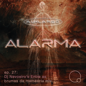 ALARMA #27 - Dj Nevoeiro's Entre as brumas da memória mix (03/10/2025)