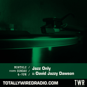 Jazz Only #live w/ David Jazzy Dawson ~ 26.10.25