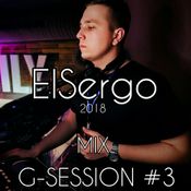 ElSergo - G-SESSION #3 [PROMO 2018]