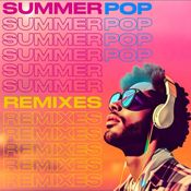 Summer Pop Remixes