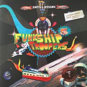 SMITH & WESSON PRESENT "FUNKSHIP TROOPERS"
