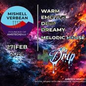 THE DRIP MELODIC HOUSE 27-02-2026
