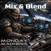 Mix & Blend #79 6.8.26 -DrumBase.Space