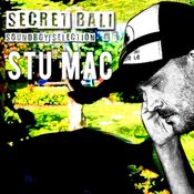 Secret Bali Soundboy - #16 - Stu Mac