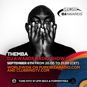 DJ Awards Radio Show 2018 - Special Guest Themba #9 @Pure Ibiza Radio & Clubbing TV