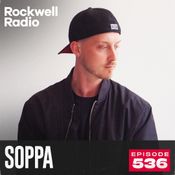 ROCKWELL RADIO - SOPPA - JUNE 2025 (EP. 536)