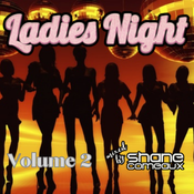 Ladies Night Volume 2 - Mixed by Shane Comeaux