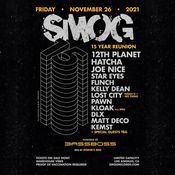 Live at SMOG 15 Year Reunion - November 26th, 2021 - Los Angeles, CA