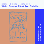 2026-04-26 Weird Snacks | LWSTD-FM