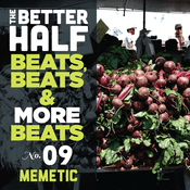 The Better Half - Episode 09 - Beats, Beats and more Beats