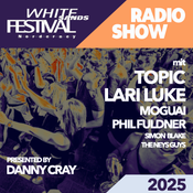 WHITE SANDS FESTIVAL RADIO SHOW 2025 - pres. by DANNY CRAY