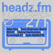 Headz.FM episode #271: new Anthony Joseph / BCUC / Kronstad 23 /  Kyle Hall & K15 / Reggie Dokes