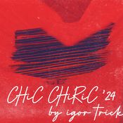 Igor Trick - Chic-Chiric 2024