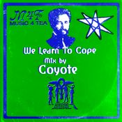 M4T / We Learn To Cope / Mix by Coyote