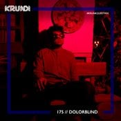 KRUNK Guest Mix 175:: DOLORBLIND