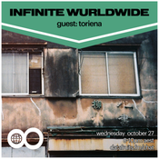 Infinite Wurldwide 43 - Toriena Guest Mix