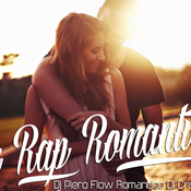 Mix Rap Romantico 2015Producer by Dj Piero Flow Romantico feat Dj Cristian Chirre.
