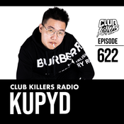 Club Killers Radio #622 - Kupyd