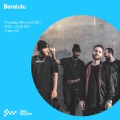Bandulu XL (Extended 3 hour Show) 24TH JUN 2021