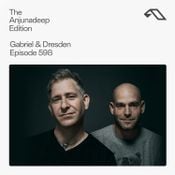 The Anjunadeep Edition 598 with Gabriel & Dresden