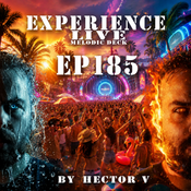 Experience Live Melodic Deck EP185 By Hector V (28-05-2026)only music