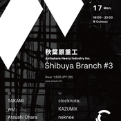 live mix @ContactTokyo - "Akihabara Heavy Industry Inc. Shibuya Branch #3" - 20200817