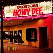 T0night's Gue$t - H0wY DEE