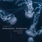 Underwater Creatures Live @ Daydream April 4th, 2026