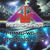 Mindshower's Opening Set for Framewerk - 26.10.24