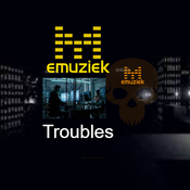 Troubles