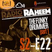 S2-E22 Radiography #6 Funky Drummer Part 1 (15 Marzo 2018)