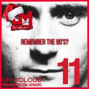 12 Days Of Mixes - Day 11 - Remember The 80's?