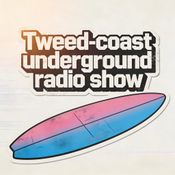 The Tweed coast underground