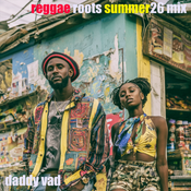 reggae roots summer 26 mix
