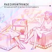 Radio Rontronik: Broadcast 119 (Armchair Echo Chambers)