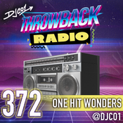Throwback Radio #372 - DJ CO1 (One Hit Wonders)