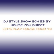 DJ Style Show E04 S3