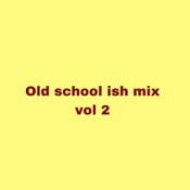old school ish mix pt2