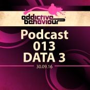 Addictive Behaviour Podcast 013 with DATA 3