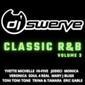 CLASSIC R&B 3 BY DJ SWERVE