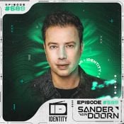 Sander van Doorn - Identity #589 (Including a Guestmix of Dropgun)