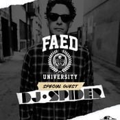 DJ Spider Guest Mix 5.8.19 - FAED University on Diplo's Revolution Radio SiriusXM
